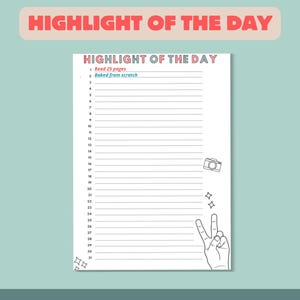 Może przedstawiać: Drukowany planer dzienny z tytułem "Highlight of the Day" w kolorze różowym i niebieskim. Planer zawiera ponumerowane linie do zapisywania najważniejszych wydarzeń dnia. Są małe ilustracje aparatu fotograficznego, znaku pokoju i gwiazd.