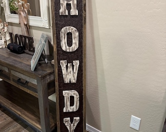 Howdy Farmhouse Porch Sign, Rustic Western Porch Decor with Turquoise accented stone Handmade (5 feet)