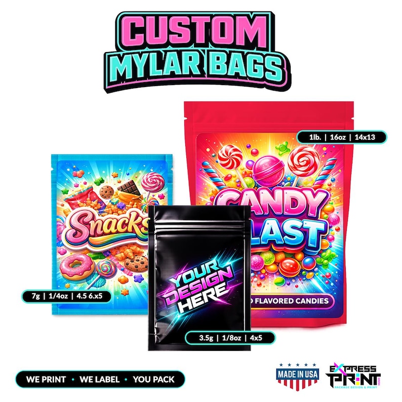 May include: An image showcasing three custom mylar bags. The bags are in blue, black, and red. The blue bag is labeled "Snacks", the black bag says "Your Design Here", and the red bag says "Candy Last". The bags have various sizes and weights.