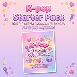 May include: A K-pop Starter Pack digital workbook with a pastel rainbow cover. The cover features the text "K-Pop Starter Workbook" and decorative hearts, stars, and music notes. The background is a soft pink.
