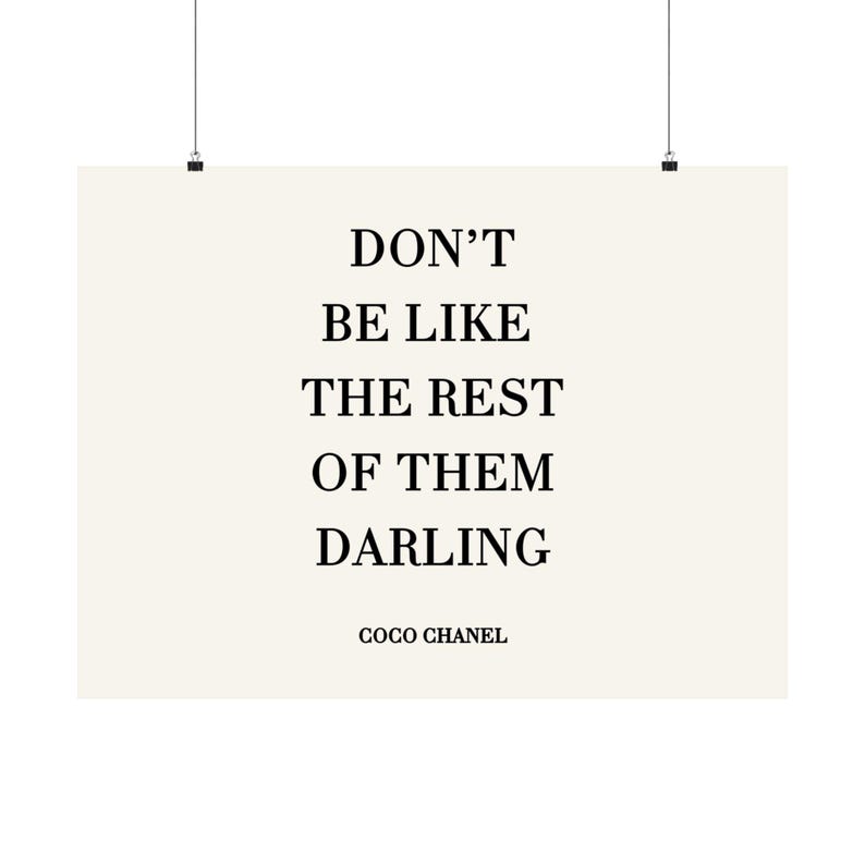 Var inte som resten av dem, älskling, horisontell poster, modecitat, minimalistisk Coco Chanel-tryck, typografisk konst i neutral ton bild 2