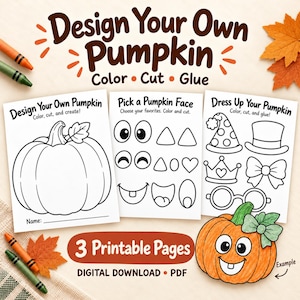 Op de afbeelding: Drie printbare activiteitenpagina's voor kinderen met zwart-wit lijntekeningen van een pompoen, gezichtskenmerken en accessoires. De tekst luidt Design Your Own Pumpkin, Pick a Pumpkin Face en Dress Up Your Pumpkin. Inclusief een gekleurd voorbeeld.
