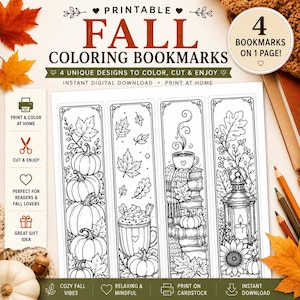May include: A printable digital download sheet featuring four vertical black and white coloring bookmarks with autumn themes including pumpkins, falling leaves, a steaming mug, a stack of books, and a lantern with the text PRINTABLE FALL COLORING BOOKMARKS.