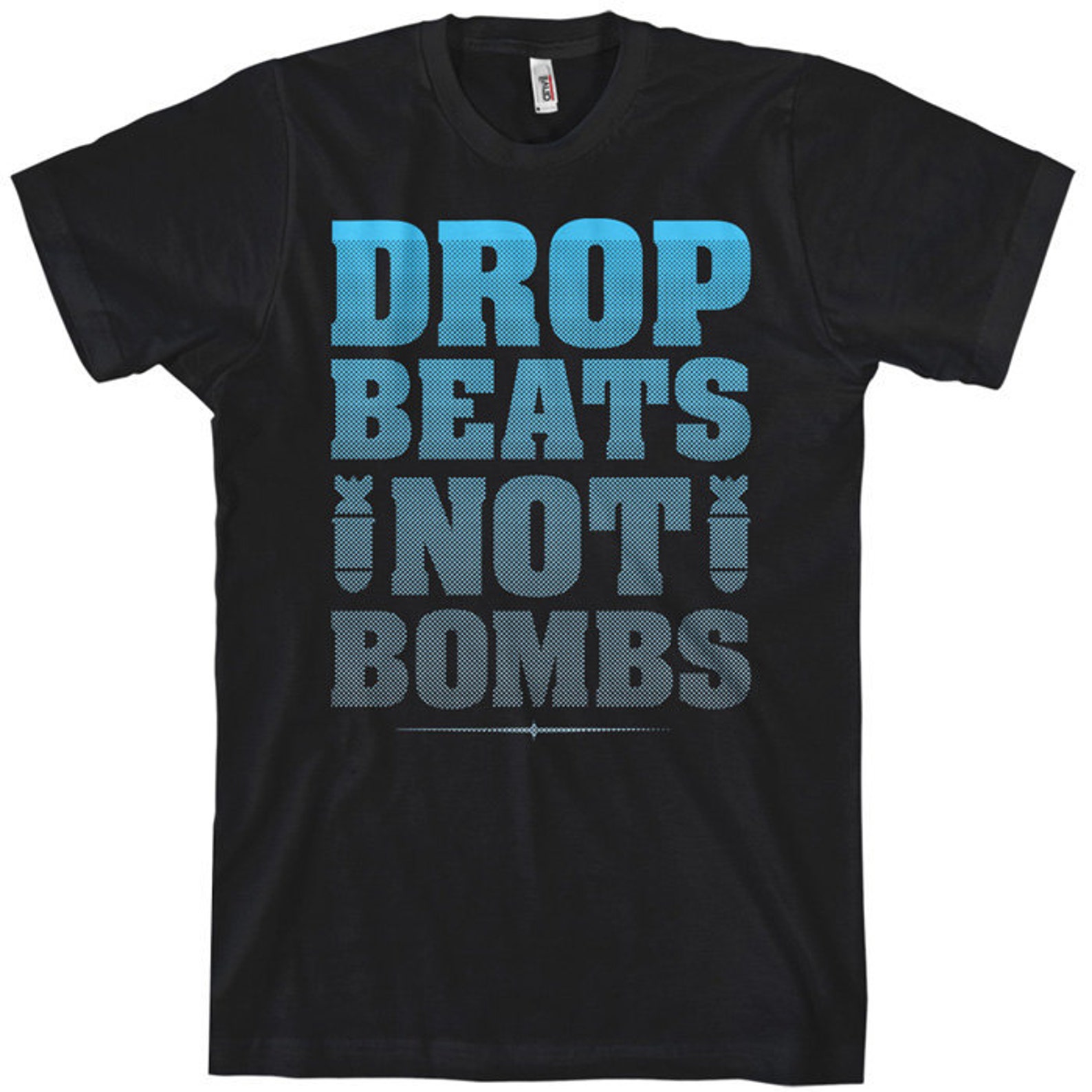 Drop Beats Not Bombs Tshirt Men and Unisex XS S M L XL 2x Etsy