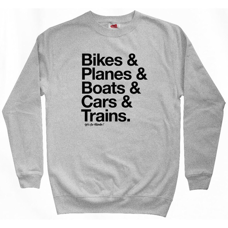 Train Plane Bike Boat How I Travel Sweatshirt Vacation Shirt Car Men S M L XL 2x