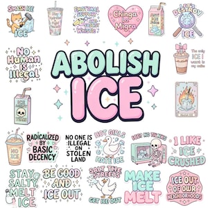 May include: A collection of colorful stickers with various designs and text, including phrases like "Abolish ICE," "No Human is Illegal," and illustrations of ice-related themes. The stickers feature pastel colors and cartoon-style graphics.