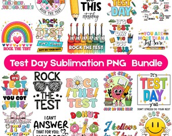 Test Day Png Bundle, Testing Day Sublimation, State Testing Png, Rock the Test Png, Teacher Team Png, Testing Quote, Last Day Of School