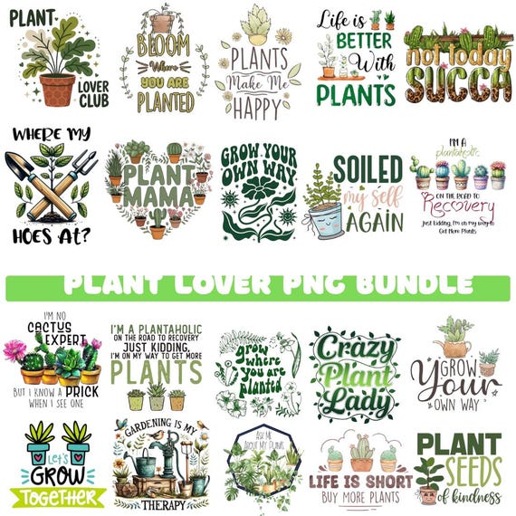 Funny Plant Lover PNG Bundle, Gardening Quotes, Houseplant Png, Sarcastic Planty Humor Clipart