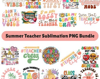 Summer Teacher png bundle, school holiday teacher appreciation retro boho teach love inspire back to school rainbow teacher life sublimation