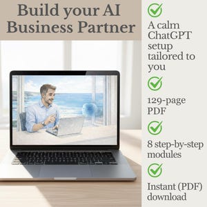 May include: A laptop screen shows an illustration of a man using a laptop, with a coastal view in the background. The image includes text: "Build your AI Business Partner", plus details about a ChatGPT setup, a 129-page PDF, 8 modules, and instant download.