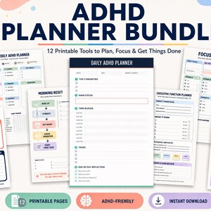 May include: A collection of 12 printable ADHD planner pages featuring a daily planner, weekly planner, brain dump, focus session, executive function planner, and time block planner with colorful headers, checkboxes, and structured sections for tasks.