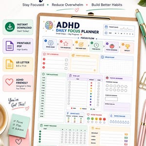 May include: An ADHD Daily Focus Planner printable page on a clipboard. The document includes sections for brain dump, top priorities, time blocking, task list, focus sessions, habit tracker, mood tracker, water tracker, meals, and notes. Text includes "Progress, Not Perfection."