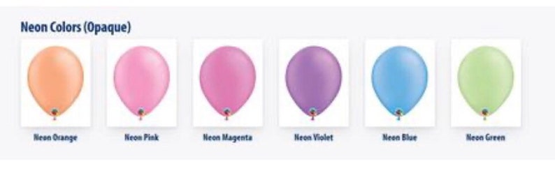 May include: A display of six opaque neon-colored balloons. The balloons are in shades of orange, pink, magenta, violet, blue, and green. Each balloon has a small, silver-colored attachment at the bottom. The text "Neon Colors (Opaque)" is at the top.