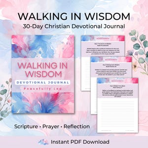 May include: A 30-day Christian devotional journal titled Walking in Wisdom. The cover features a pink and blue watercolor design with the text Walking in Wisdom Devotional Journal Peacefully Led. Three interior pages show daily prompts.