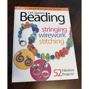 Comece a fazer bijuterias com miçangas, fios, arame e costura: 45 projetos fabulosos!