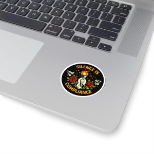 Silence Is Compliance Sticker | Activist Protest Decal | Political Awareness Torch & Roses Art | Social Justice Speak Up Movement Sticker image 3