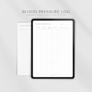 May include: A digital blood pressure log displayed on a black tablet, with a matching printed version to the left. The text "BLOOD PRESSURE LOG" is at the top, with fields for date, time, and readings.