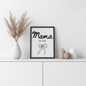 Geschenk Muttertag – EST 2023 bis 2026 - Mama Wandbild – Idee, Überraschung Mama – Wall Print - Last Minute