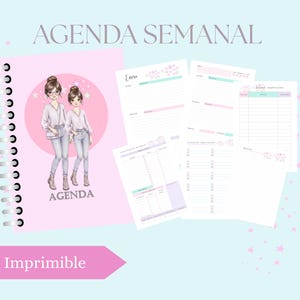 May include: A pink spiral-bound weekly planner with the text "AGENDA SEMANAL" at the top. The cover features an illustration of two women. Additional pages with calendar layouts are visible. The words "PDF Imprimible" are at the bottom.