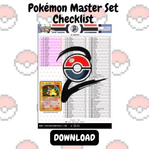 May include: A Pokémon Master Set Checklist with a Charizard card image. The checklist features a red, white, and black Pokéball design and the word "DOWNLOAD" in a black box. The text "Pokémon Master Set Checklist" is at the top.