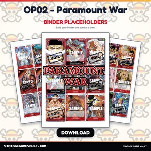 Pode incluir: Um display digital com marcadores de posição para fichários OP02 Paramount War com várias imagens de cartas colecionáveis. O texto diz OP02 - Paramount War, BINDER PLACEHOLDERS, Build your binder one card at a time, PARAMOUNT WAR e DOWNLOAD na parte inferior.
