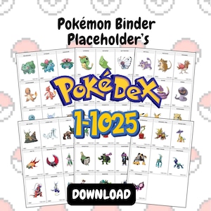Peut inclure: Pages de remplacement pour classeur Pokémon, présentant des illustrations de différents personnages Pokémon. Les pages sont disposées en grille, chaque case contenant une illustration. Le texte "Pokémon Binder Placeholder's" et "PokéDex 1-1025" est affiché.