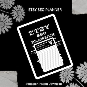 Puede incluir: Un planificador SEO de Etsy en blanco y negro con el texto "ETSY SEO PLANNER" en negrita, fuente serif. Un bloc de notas más pequeño con páginas rayadas está encima. Las palabras "Printable • Instant Download" están en la parte inferior.