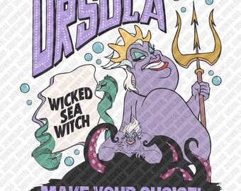 The Ruthless Ursula Wicked Sea Witch PNG, Make Your Choice Sublimation, Retro Villain Ursula Flotsam Jetsam Digital Download, DTF Shirt Art