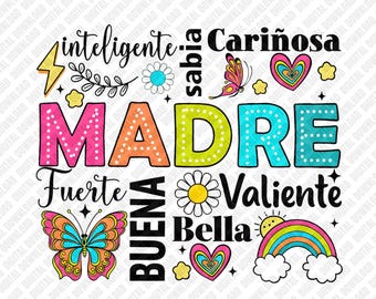 Madre PNG Spanish Mother's Day Gift Sublimation DTF Transfer Digital Download Art Colorful Butterfly Rainbow Fuerte Valiente Graphic