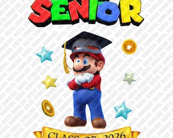 Super Mario Senior Class of 2026 PNG, design di laurea a tema videogiochi, download digitale di laurea ispirato a Mario, file DTF di trasferimento Senior 2026 2026