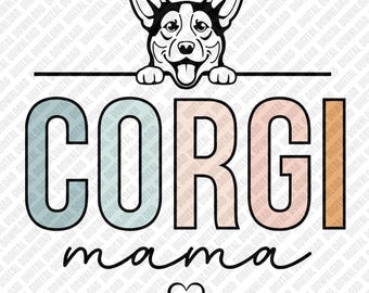Corgi Mama PNG, Pembroke Welsh Corgi Dog Mom Design, Cute Puppy Lover Digital Download, Dog Owner Gift DTF Transfer Sublimation 2026 Graphic