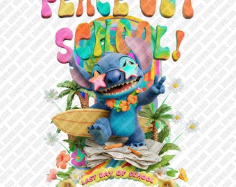 Stitch Peace Out School PNG, Hello Summer 2026 Graduation Design, Lilo and Stitch Last Day of School Digital Download, Senior DTF Transfer