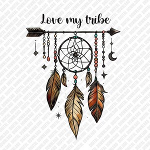 May include: A digital illustration of a dreamcatcher with feathers, beads, and the text "Love my tribe." The dreamcatcher is black with brown and orange feathers. The arrow and beads are in shades of brown, orange, and turquoise.