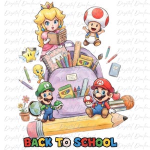 May include: A colorful illustration featuring Princess Peach, Toad, Mario, and Luigi with a purple backpack filled with school supplies like pencils, crayons, and notebooks. A large yellow pencil sits at the bottom with the text BACK TO SCHOOL.