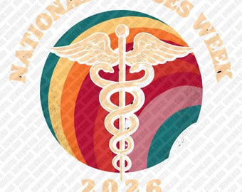 Nationella sjuksköterskeveckan 2026 PNG Sjuksköterskornas kraft Caduceus Retro Rainbow Medicinsk professionell Sublimering DTF Transfer Digital Nedladdning