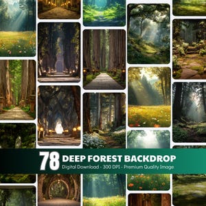 May include: A collage of 78 deep forest backdrop images. The images depict forest scenes with pathways, sunlight filtering through trees, and verdant foliage. The text "Deep Forest Backdrop" and "Digital Download - 300 DPI - Premium Quality Image" are included.