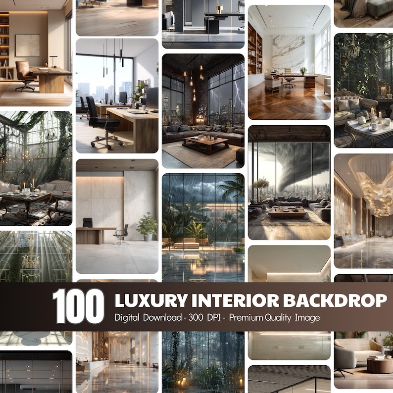 May include: A digital collection of 100 luxury interior backdrops featuring diverse office spaces, living rooms, and botanical settings with varied lighting, architectural styles, and furniture arrangements, presented as a high-resolution download.