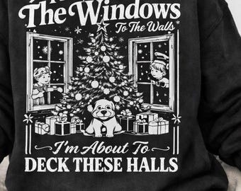 From The Windows To The Walls Digital Download, Funny Retro Christmas PNG, Women Holiday Shirt Designs