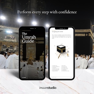 Könnte beinhalten: Zwei Smartphones zeigen Inhalte aus "The Umrah Guide" und "Navigating the Ka'bah" vor dem Hintergrund der Kaaba und Pilgern. Der Text "Perform every step with confidence" und das Logo "imaanstudio" sind ebenfalls sichtbar.