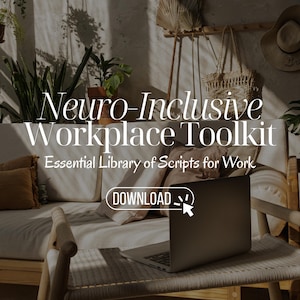 Może przedstawiać: Laptop leży na plecionym ławce w nasłonecznionym pokoju. Wyświetlony jest tekst "Neuro-Inclusive Workplace Toolkit" i "Essential Library of Scripts for Work". Widoczny jest również przycisk "DOWNLOAD" ze wskaźnikiem.