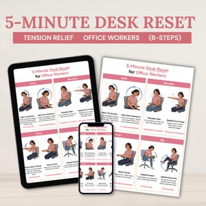May include: A digital tablet, smartphone, and printed page display a 5-Minute Desk Reset guide for office workers. The guide includes illustrations and instructions for neck, shoulder, wrist, and hip exercises to relieve tension.