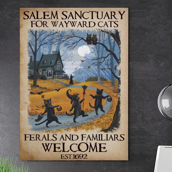 Plakat Salem Sanctuary For Wayward Cats, płótno z motywem czarnego kota w stylu vintage na Halloween, czarownicza sztuka ścienna, upiorna jesienna dekoracja, znak Ferals And Familiars.
