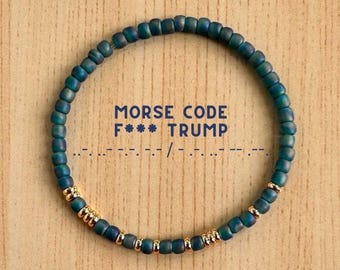 F*** Trump Bracelet – Morse Code Bracelet with 14K Gold-Plated or Silver Accents