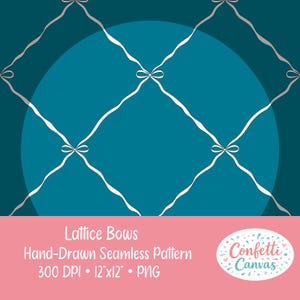Può includere: Un motivo senza cuciture con uno sfondo verde acqua, che presenta una disposizione a griglia di nastri e fiocchi bianchi. Il design include il testo "Lattice Bows" e "Hand-Drawn Seamless Pattern". L'immagine misura 30.48cm x 30.48cm.