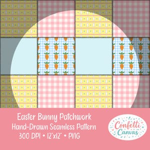 Könnte beinhalten: Ein Patchworkmuster mit Ostermotiven. Das Muster enthält Quadrate mit Karotten, Hasen und Vichy-Mustern in Pastellfarben. Der Text lautet "Easter Bunny Patchwork Hand-Drawn Seamless Pattern 300 DPI 30.48cm x 30.48cm PNG".