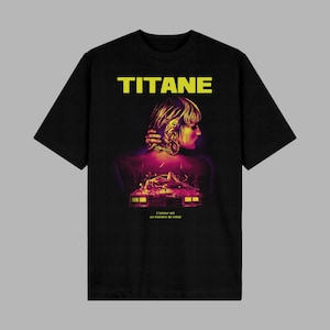 Titane Movie Shirt Julia Ducournau Graphic Tee | French Body Horror Film Aesthetic T-Shirt | Neon Cyberpunk Style Apparel