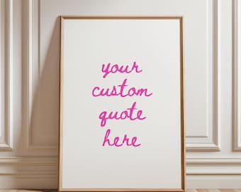 Citation rose personnalisée dessinée à la main, impression d'art mural, affiche imprimable en téléchargement numérique
