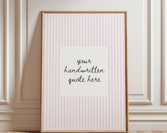 Impression de citation manuscrite personnalisée, art mural personnalisé à rayures roses, affiche de citation personnalisée, déco de chambre à coucher coquette BCBG, cadeau en téléchargement numérique