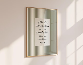 Dog Quote Wall Funny Print, Sage Green Wall Art, Hand Drawn Pet Poster, Neutral Puppy Decor, Minimalist Digital Download