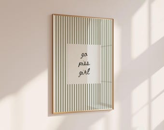Go Piss Girl Print, Funny Bathroom Wall Art, Bathroom Decor Printable, Meme Bathroom Sign, Minimalist Toilet Poster, Powder Room Decor